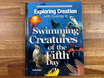 Apologia Exploring Creation Zoology 2 Swimming Creatures