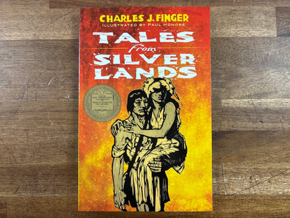 Tales From Silver Lands by Charles J. Finger - Newbery — front cover