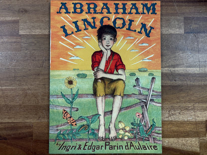 Abraham Lincoln by Ingri & Edgar Parin d'Aulaire Biography