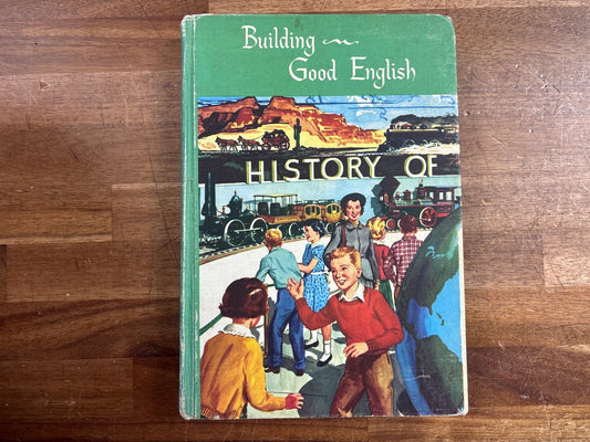Building Good English History of Vintage Textbook - Shane, Ferris
