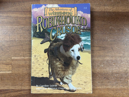 Adventures of Wishbone #4 Robinhound Crusoe Paperback