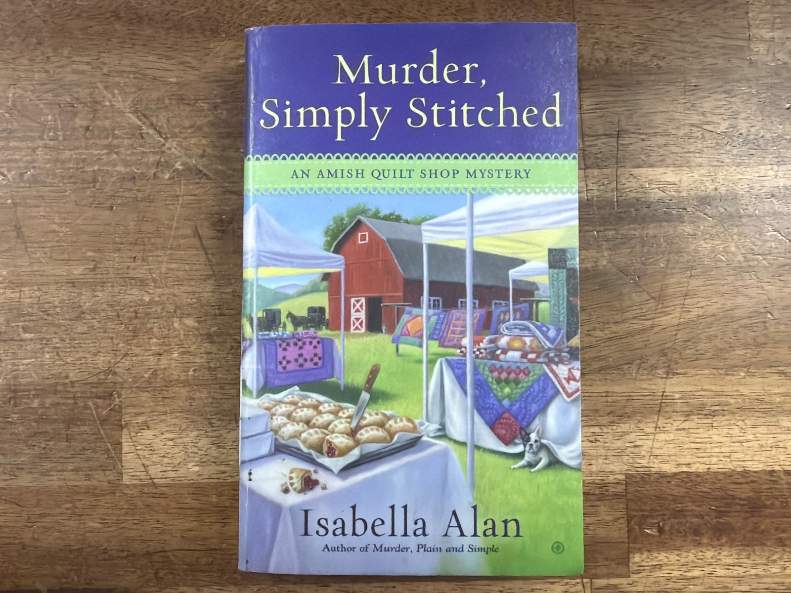 Murder, Simply Stitched - Amish Quilt Shop Mystery Isabella Alan