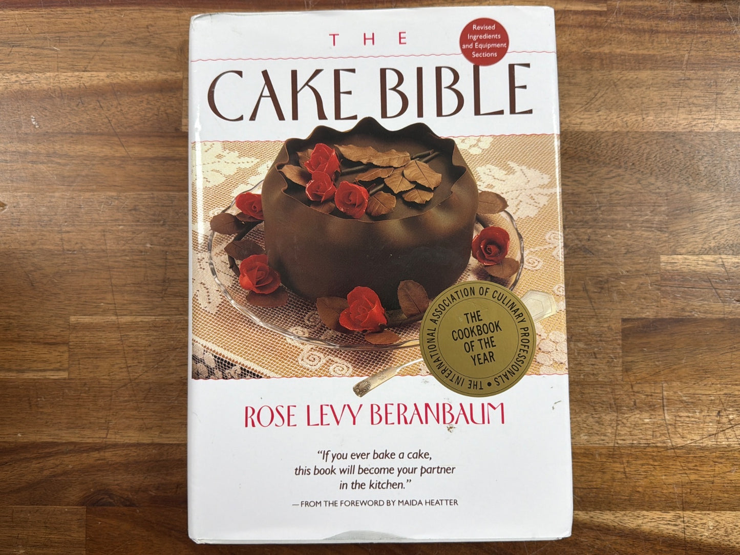 The Cake Bible by Rose Levy Beranbaum Hardcover Cookbook