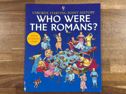 Usborne Starting Point History: Who Were the Romans?