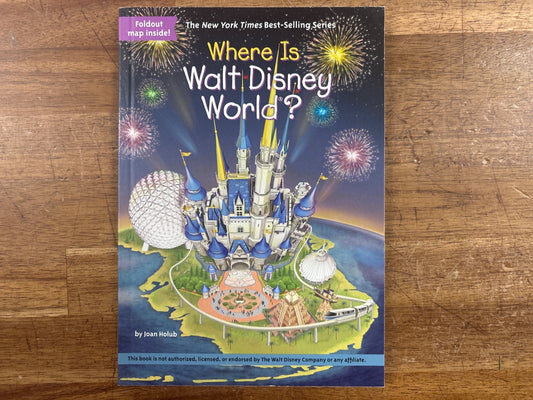 Where Is Walt Disney World? Who HQ Nonfiction Book
