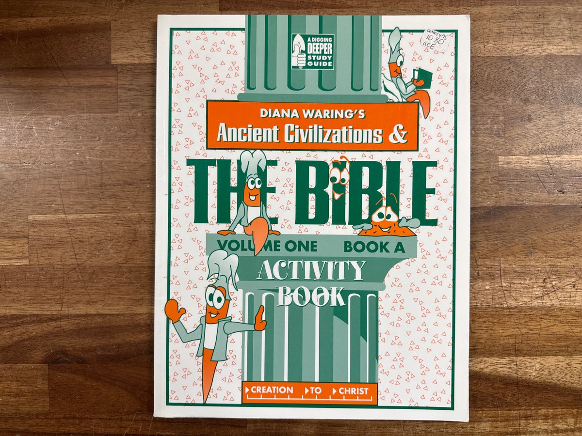 Diana Waring Ancient Civilizations & the Bible Activity Book — front cover