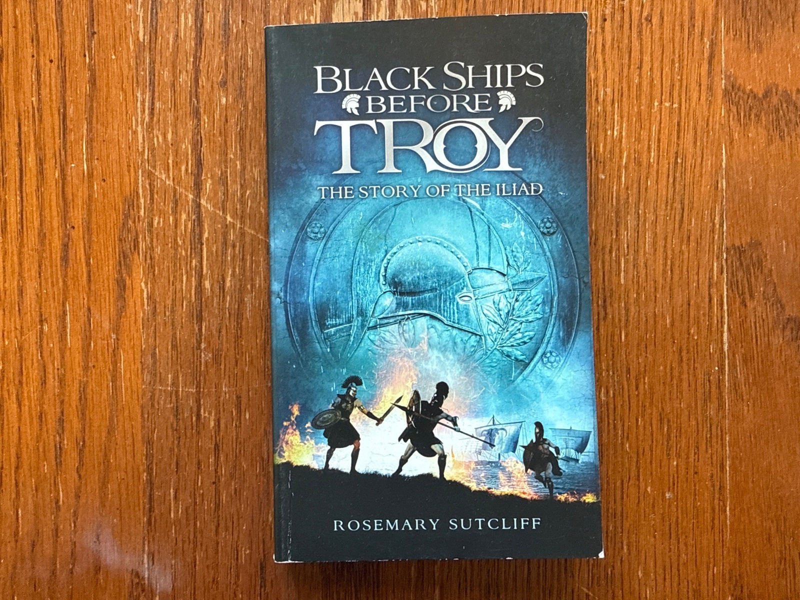 Black Ships Before Troy: the Story of the Iliad - Sutcliff