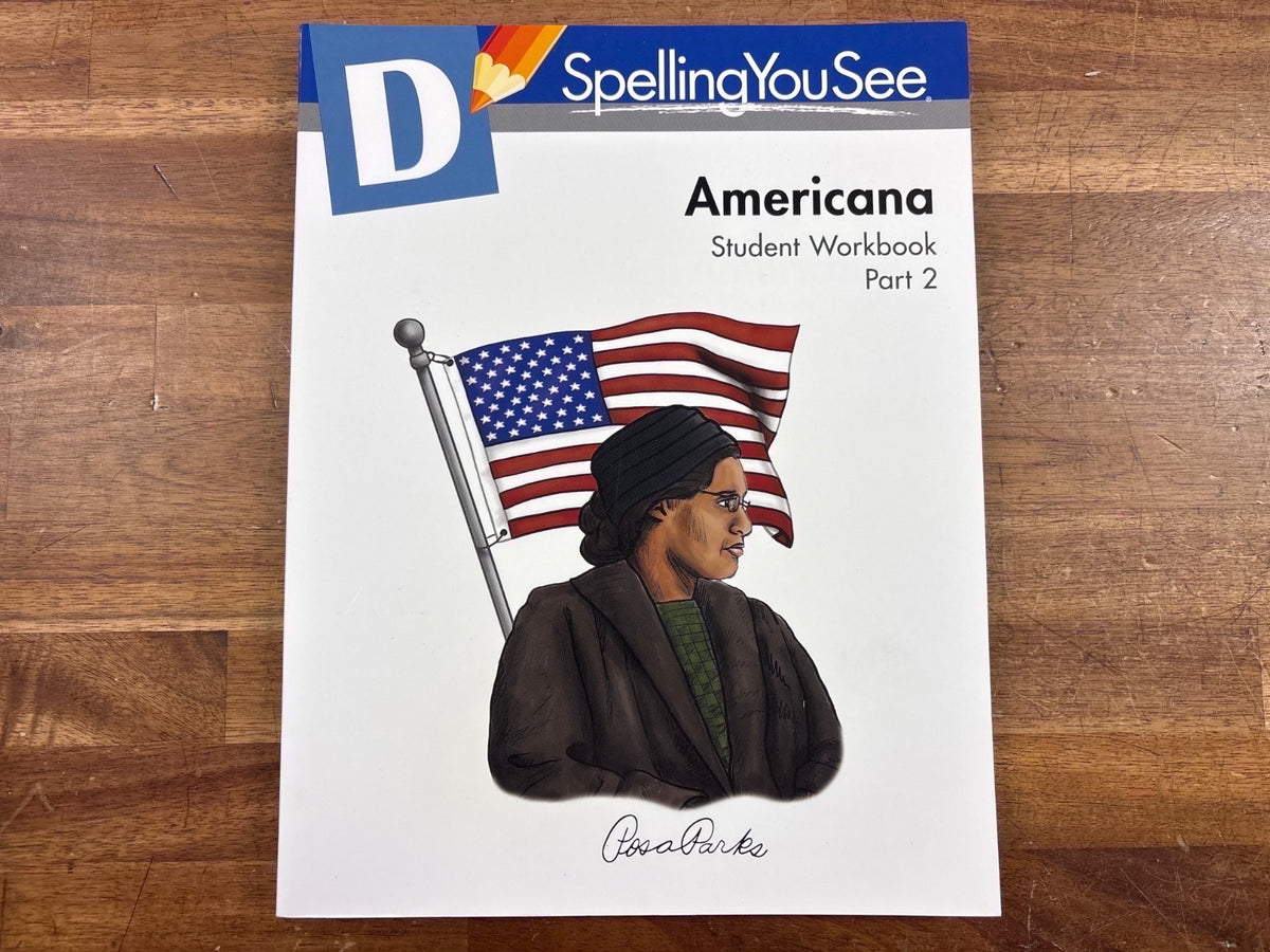 Spelling You See Level D Americana Student Workbook Pt 2 — front cover