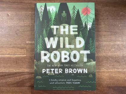 The Wild Robot by Peter Brown Paperback Novel