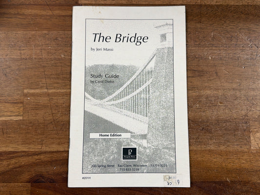 The Bridge by Jeri Massi Study Guide Home Edition