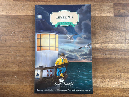 The Good and the Beautiful Level Six Reader Curriculum