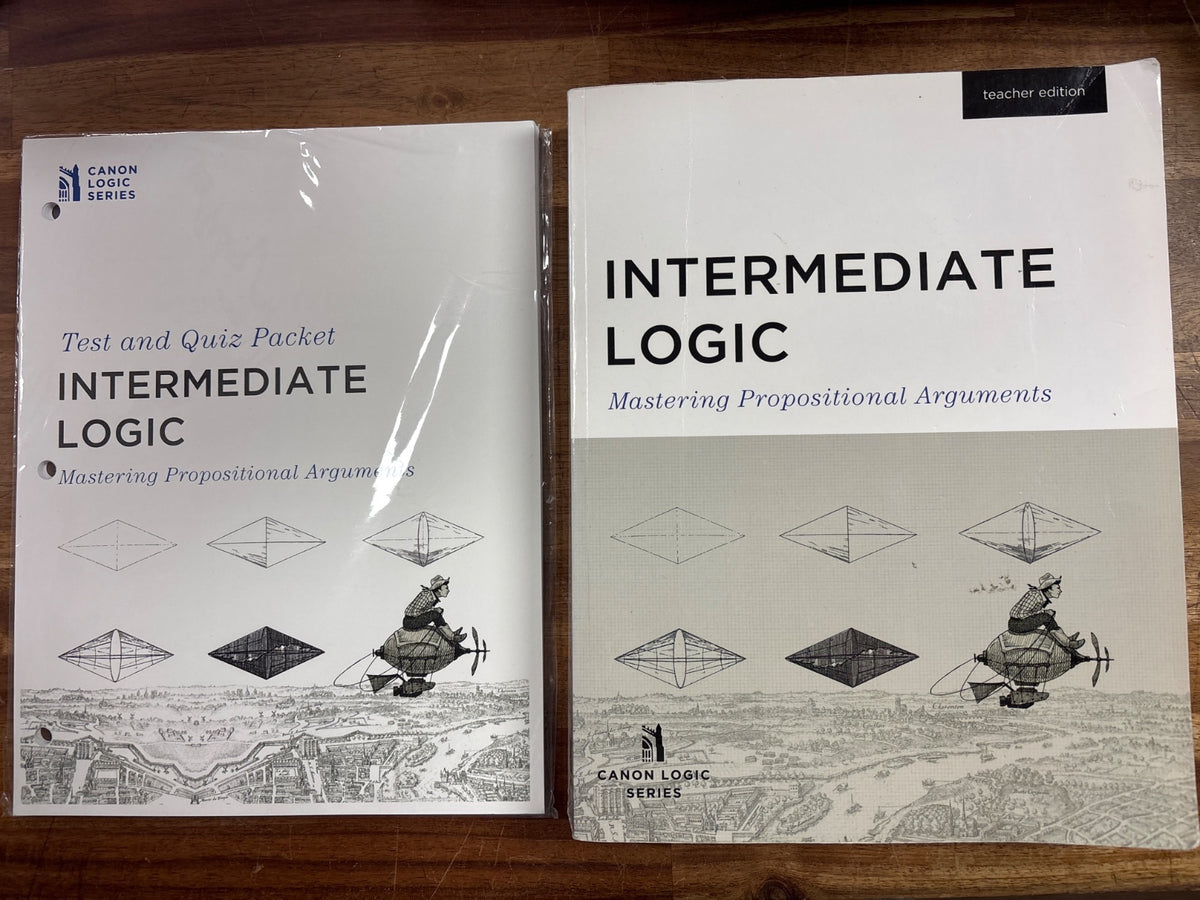 Canon Press Intermediate Logic Teacher Edition & Test Packet
