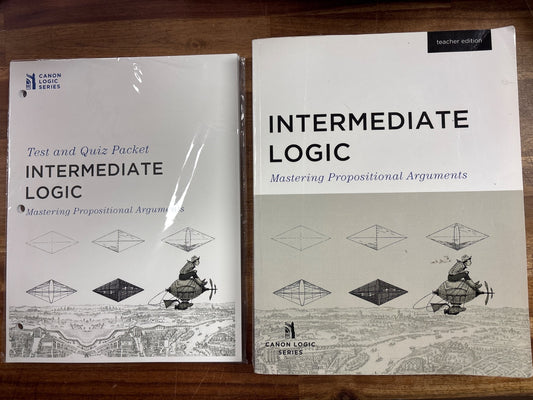 Canon Press Intermediate Logic Teacher Edition & Test Packet