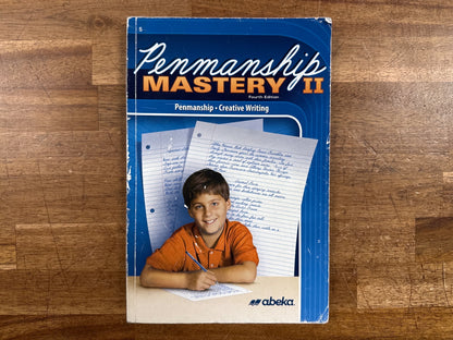 Abeka Penmanship Mastery II Student Book Fourth Edition