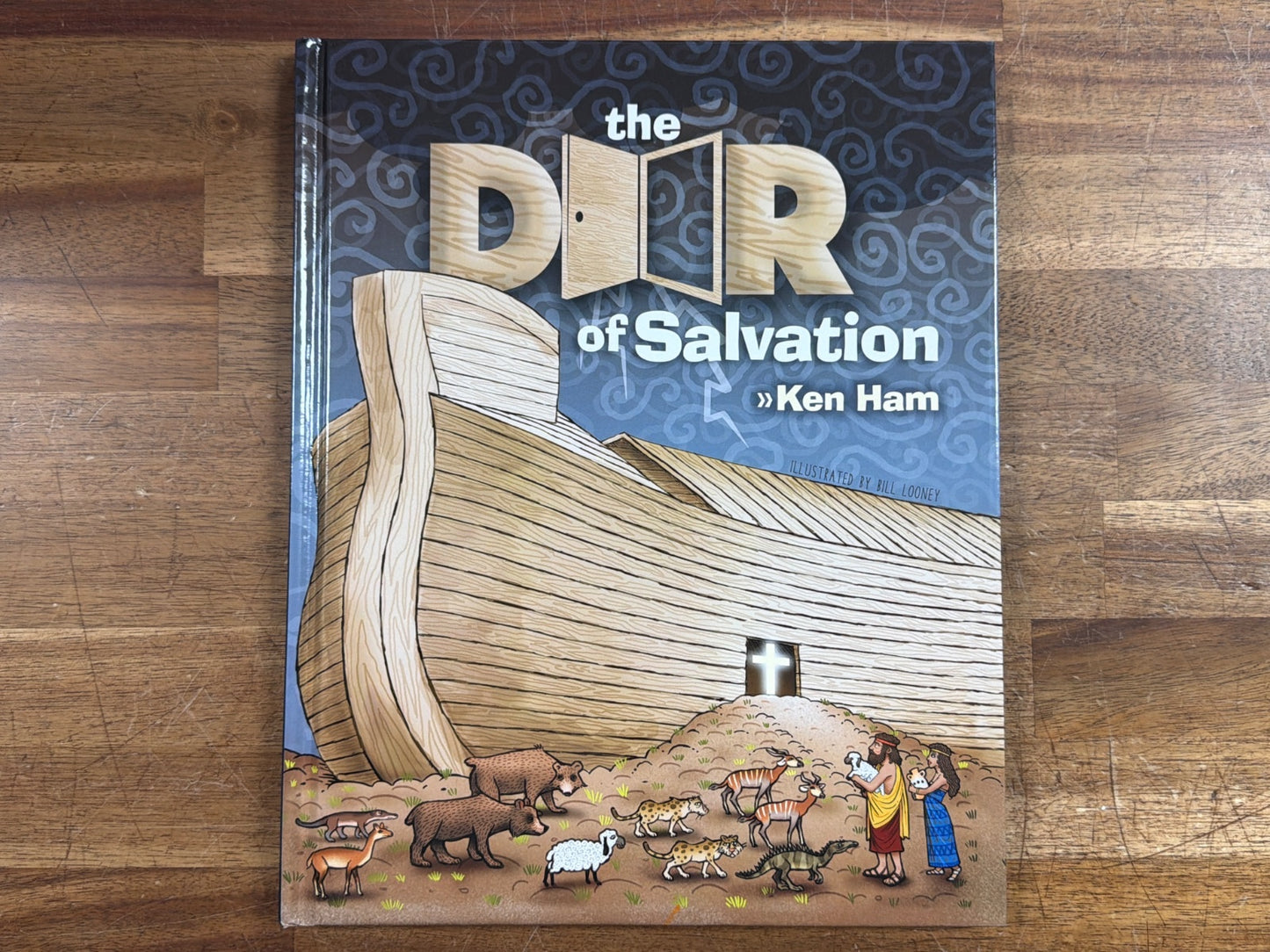 The Door of Salvation by Ken Ham - Ark Encounter Book