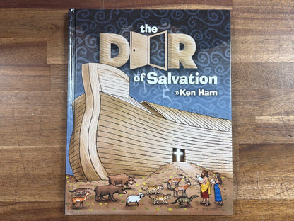 The Door of Salvation by Ken Ham - Ark Encounter Book