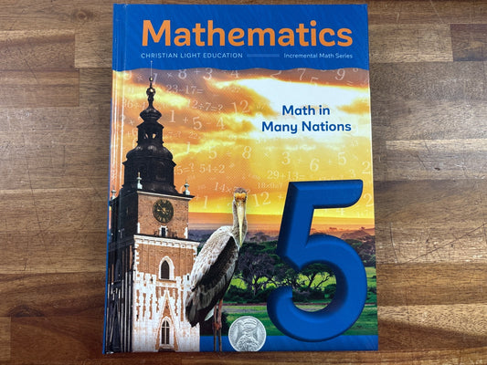 Christian Light Mathematics 5 Math in Many Nations Text — front cover