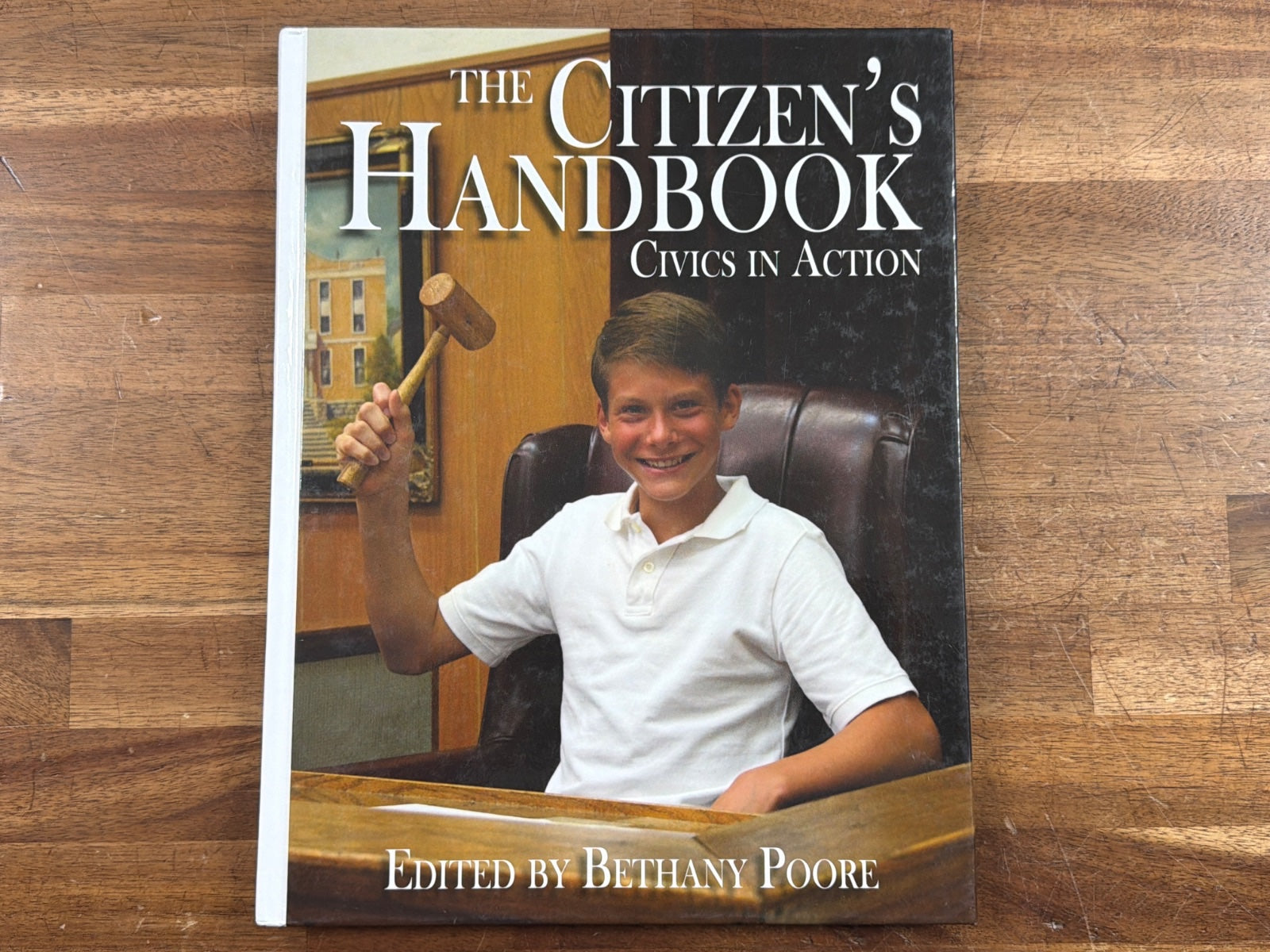 The Citizen's Handbook: Civics in Action - Notgrass