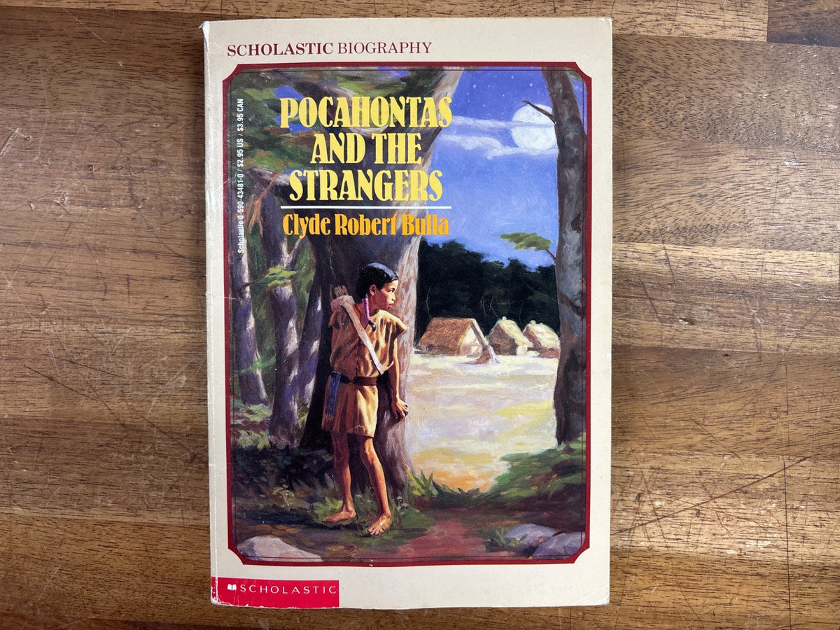 Pocahontas and the Strangers - Scholastic Biography by Bulla — front cover