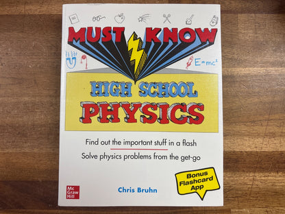 Must Know High School Physics - Chris Bruhn, McGraw Hill