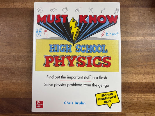 Must Know High School Physics - Chris Bruhn, McGraw Hill