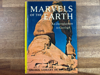 Marvels of the Earth: Introduction to Geology - Golden Library