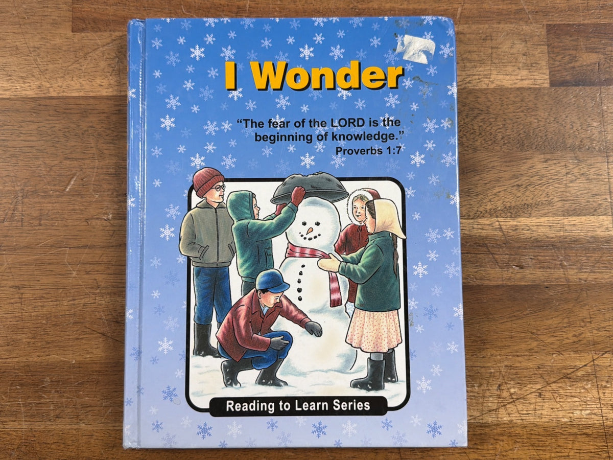 I Wonder - Reading to Learn Series - Christian Light CLE