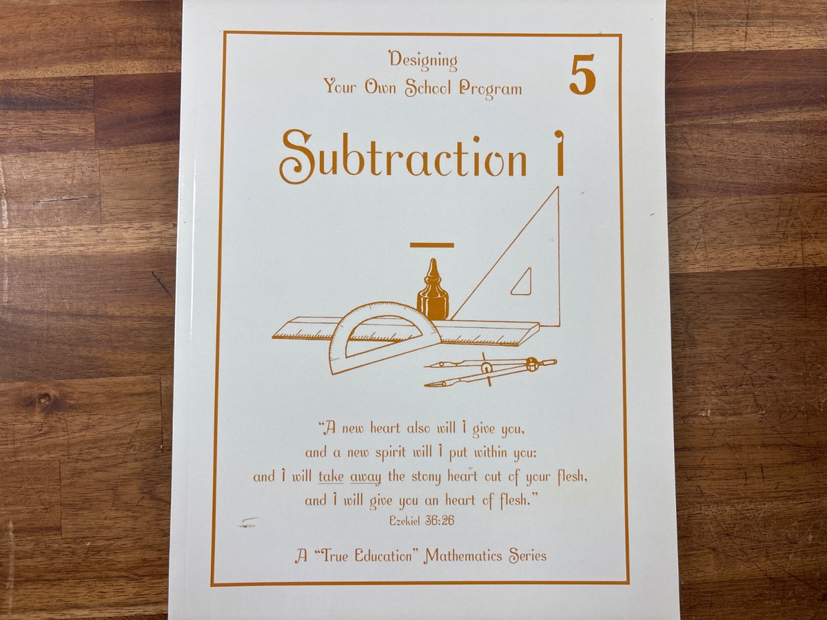 Designing Your Own School Program: Subtraction I #5