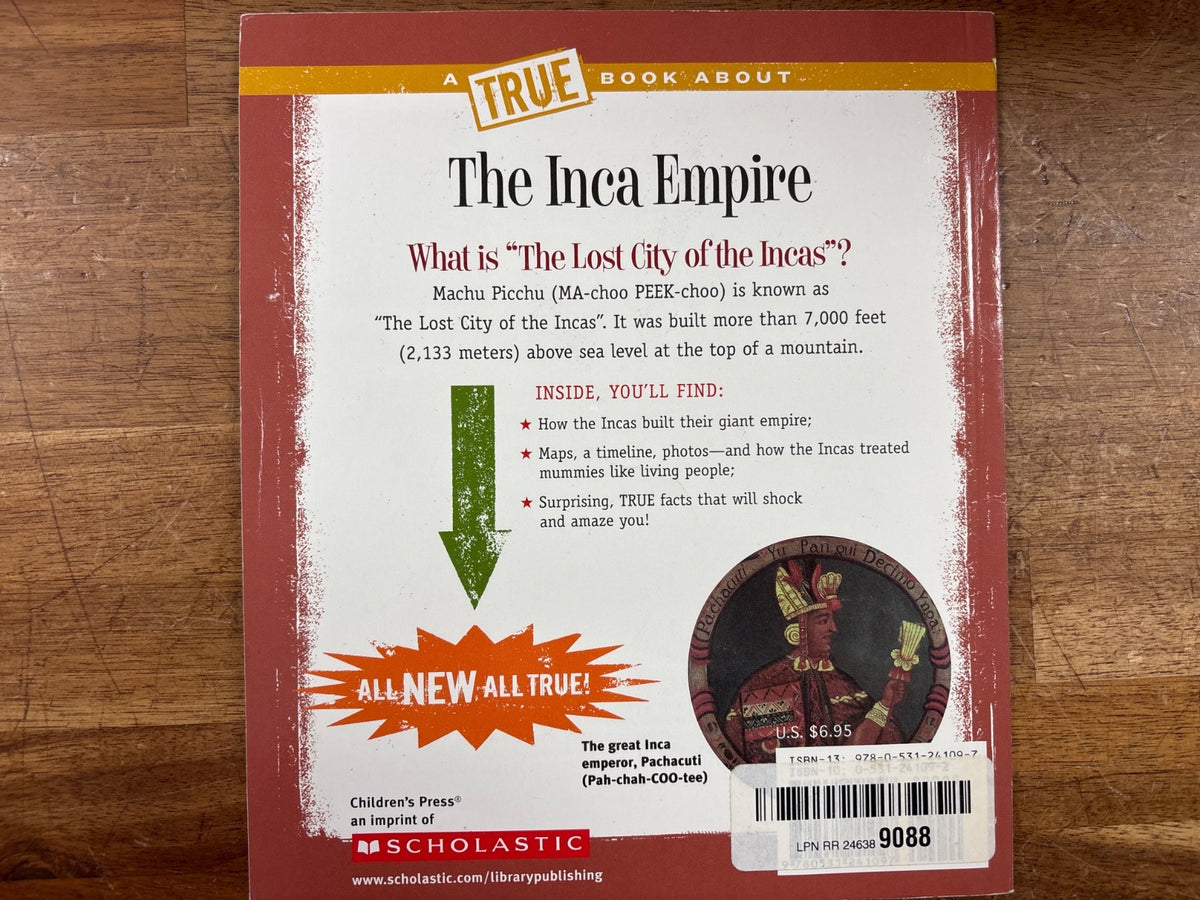 The Inca Empire - a True Book by Sandra Newman