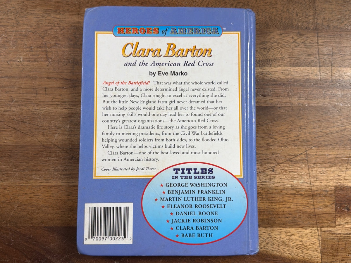 Clara Barton and the American Red Cross - Heroes of America