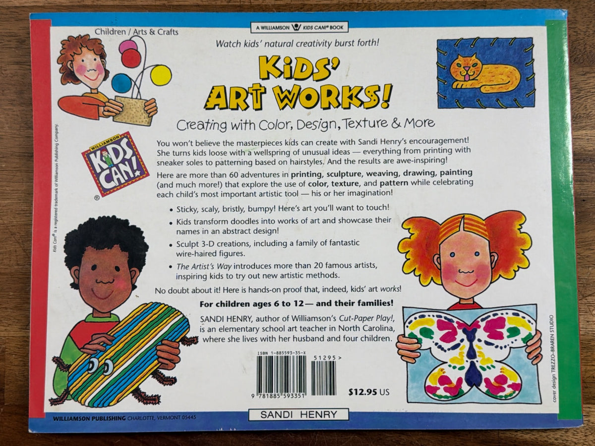 Kids' Art Works! Creating with Color, Design & Texture