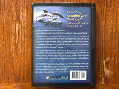Apologia Zoology 2: Swimming Creatures of the Fifth Day Text