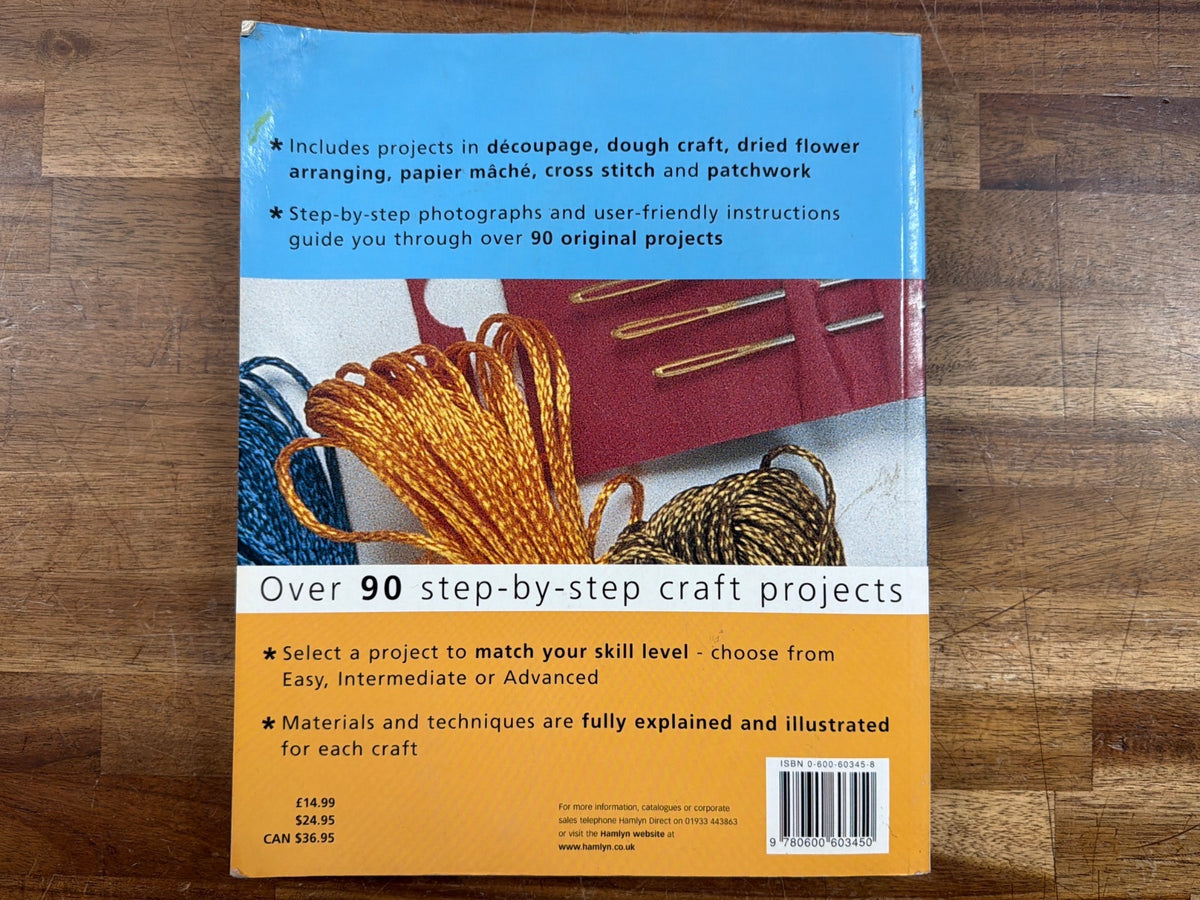 Craft School: Over 90 Step-by-Step Craft Projects (Hamlyn)