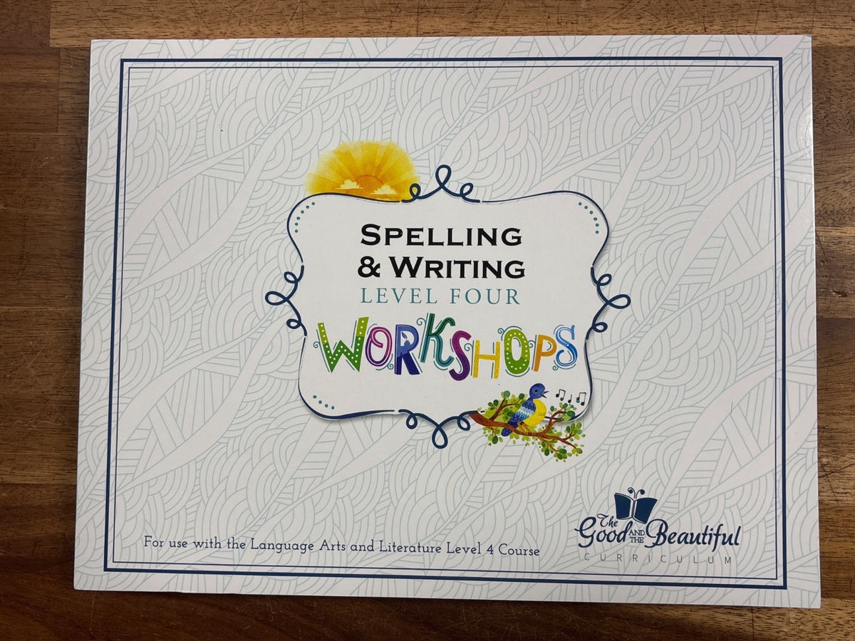 Good and Beautiful Language Arts Level 4 Course Book & Workshops