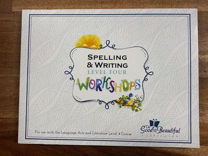 Good and Beautiful Language Arts Level 4 Course Book & Workshops