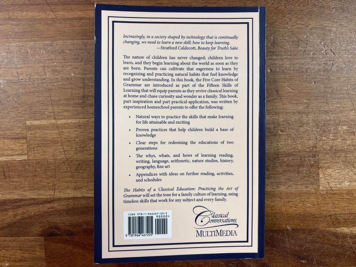 The Habits of a Classical Education: Art of Grammar - Bortins