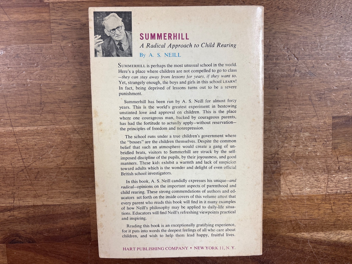 Summerhill: a Radical Approach to Child Rearing - a.s. Neill