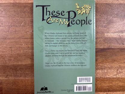 These Are My People: Biography of Gladys Aylward