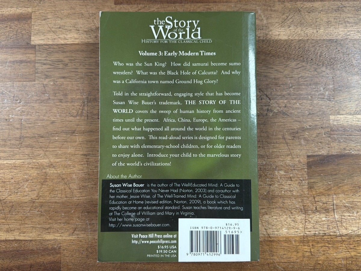 The Story of the World Vol 3: Early Modern Times - Bauer