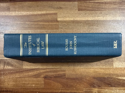 Institutes of Biblical Law by Rousas John Rushdoony HC