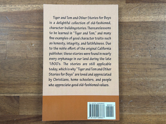 Tiger and Tom and Other Stories for Boys - Various Authors
