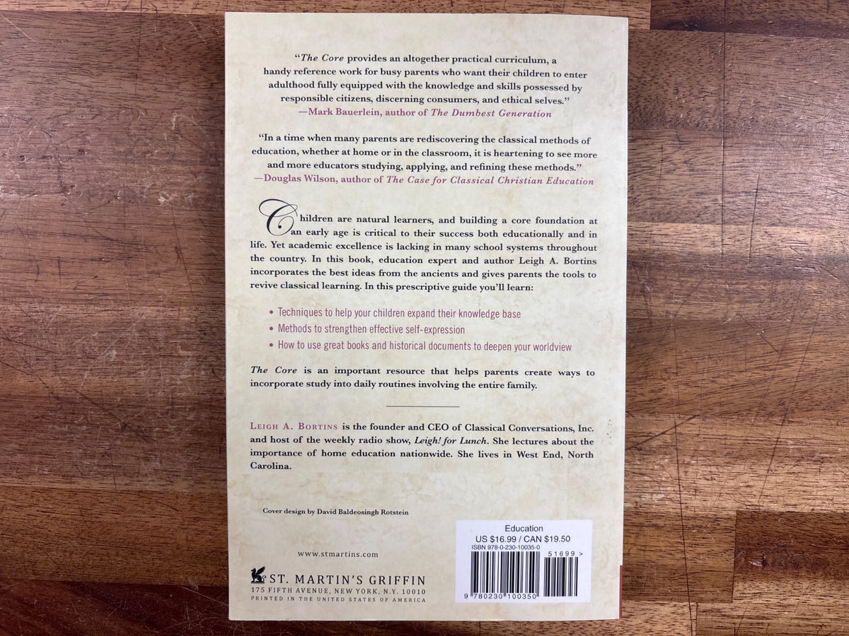 The Core: Teaching Your Child Foundations of Classical Education