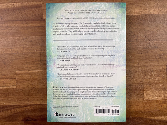 The Peacemaker: a Biblical Guide to Resolving Conflict