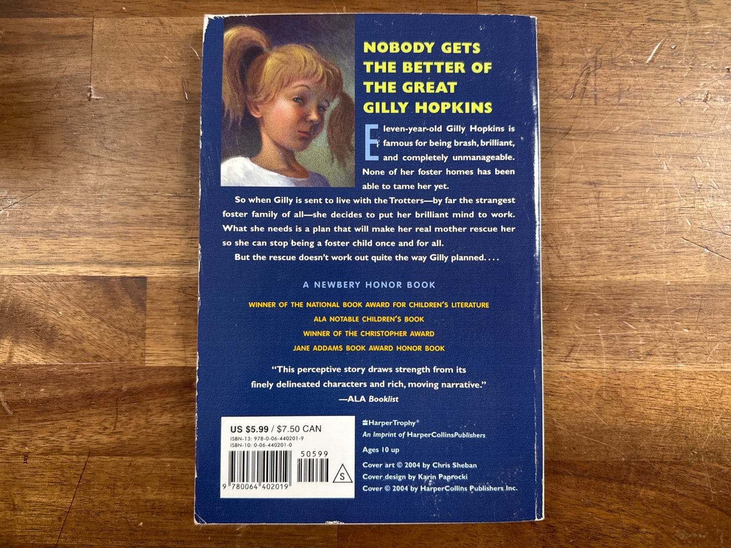 The Great Gilly Hopkins by Katherine Paterson Newbery Honor