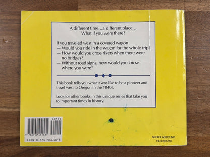 If You Traveled West in a Covered Wagon by Ellen Levine