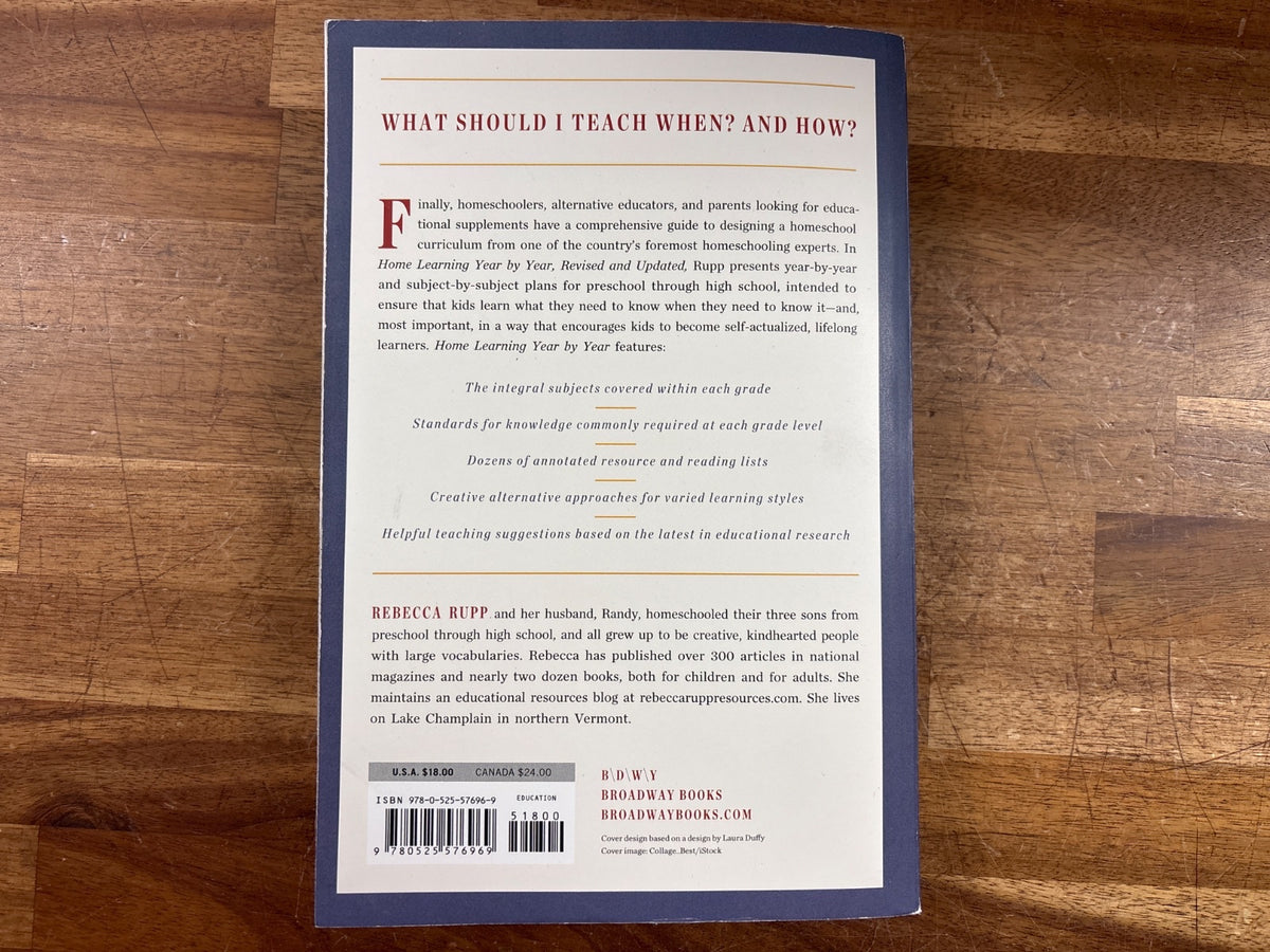 Home Learning Year by Year by Rebecca Rupp, Revised Ed.