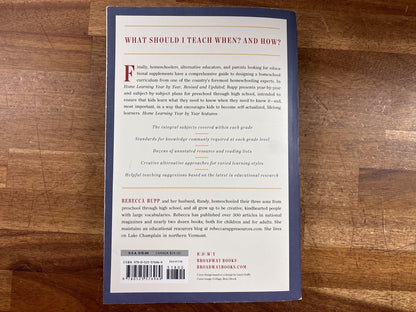 Home Learning Year by Year by Rebecca Rupp, Revised Ed.