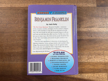 Heroes of America: Benjamin Franklin Illustrated Lives