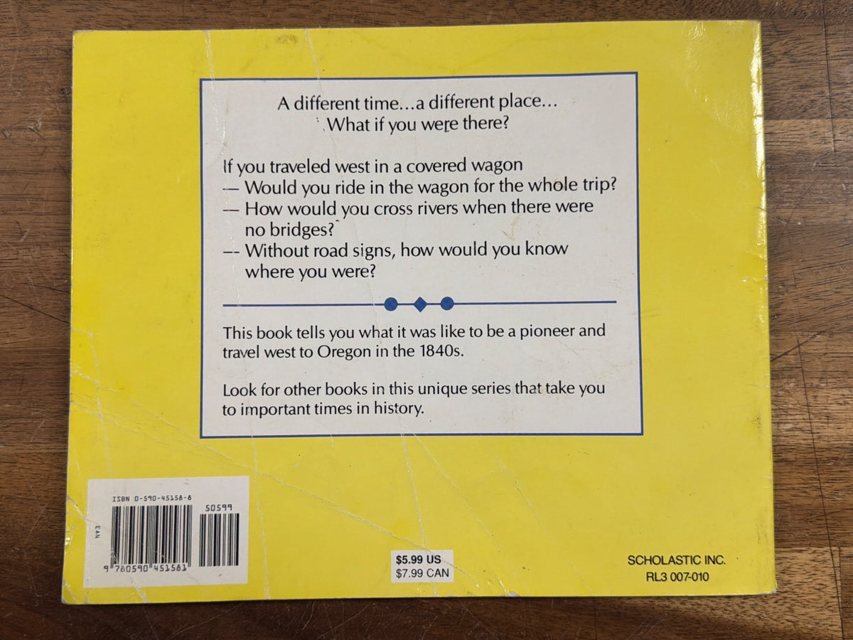 If You Traveled West in a Covered Wagon by Ellen Levine