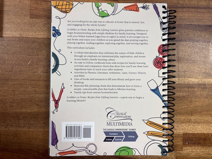 Scribblers at Home: Recipes From Lifelong Learners - Classical Co